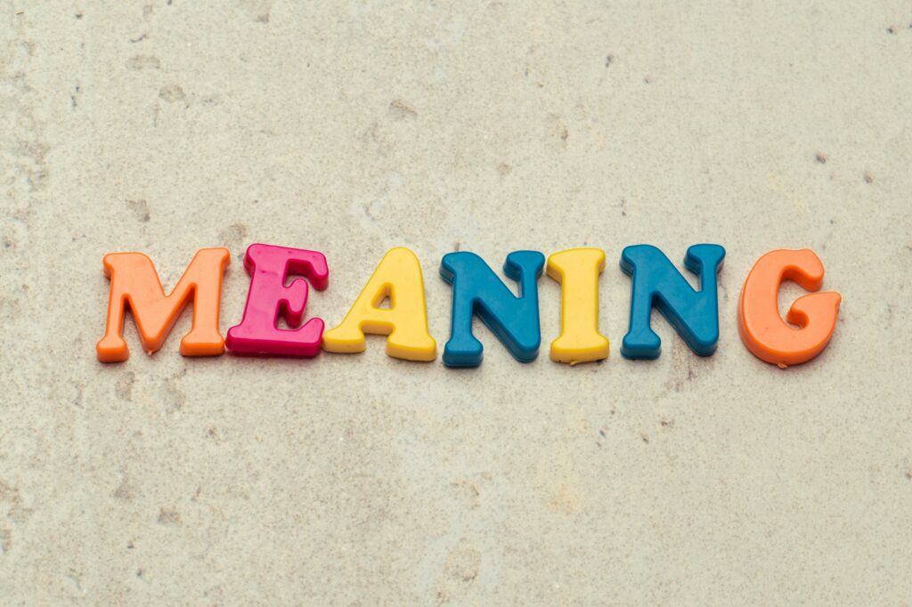 meaning word in colorful letters. meaning concept.